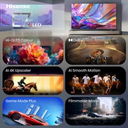 Hisense 85E7S SmartTV - 85 inch - 4K Hi-QLED - 2026 - Hi-QLED Colour - Dolby Vision Atmos - AI 4K Upscaler - AI Smooth Motion - Game Mode Plus - Filmmaker Mode — thumbnail 16