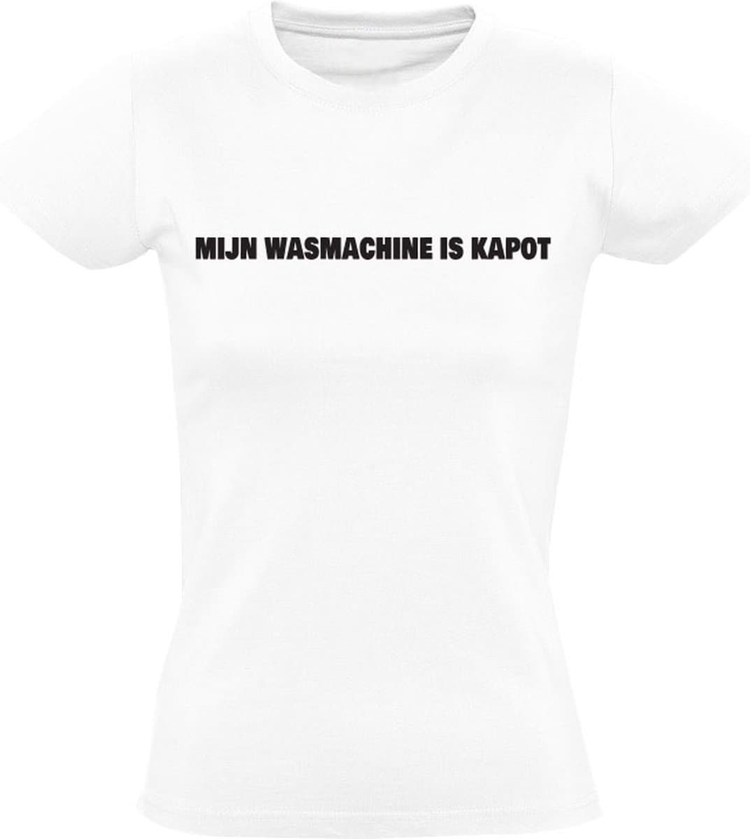 Mijn wasmachine is kapot Dames T-shirt - was - kleding - machine - droger - stuk — afbeelding 1