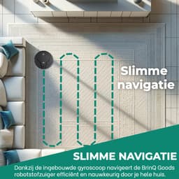 BrinQ Goods - Krachtige Robotstofzuiger Met Dweilfunctie - Met Laadstation - Dweilrobot - Met Afstandsbediening En App - Geschikt voor Huisdieren - Slimme Navigatie — thumbnail 12